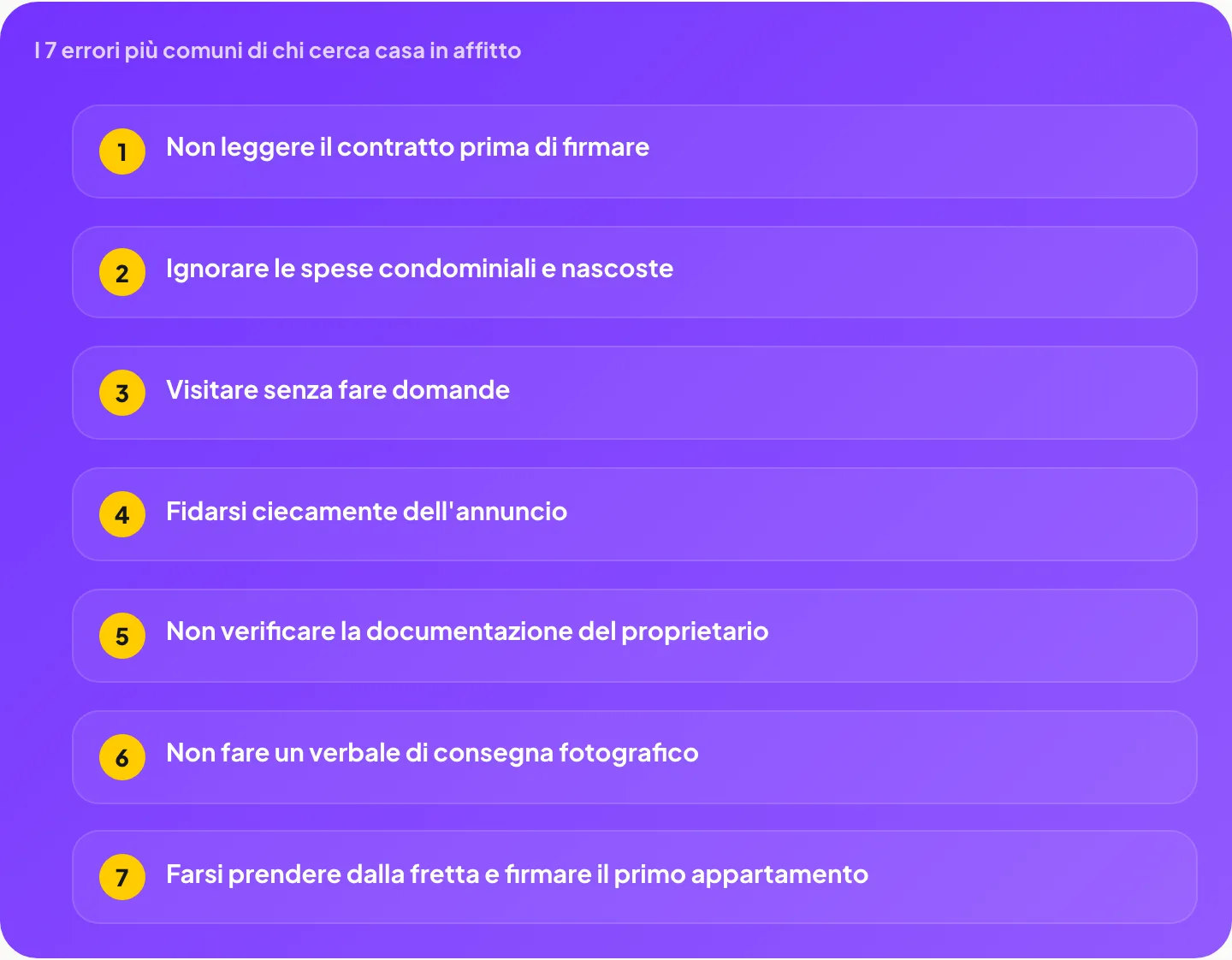 I 7 errori più comuni di chi cerca casa in affitto: contratto, spese condominiali, domande in visita, annuncio, documentazione proprietario, verbale di consegna, fretta